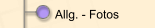 Allg. - Fotos